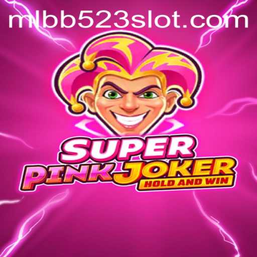 SuperPinkJoker: The Exciting World of MLBB523